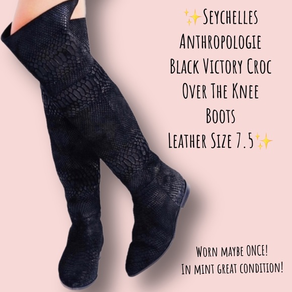 Seychelles Anthropologie Black Victory Croc Over The Knee Boots Leather size 7.5 - Picture 14 of 14